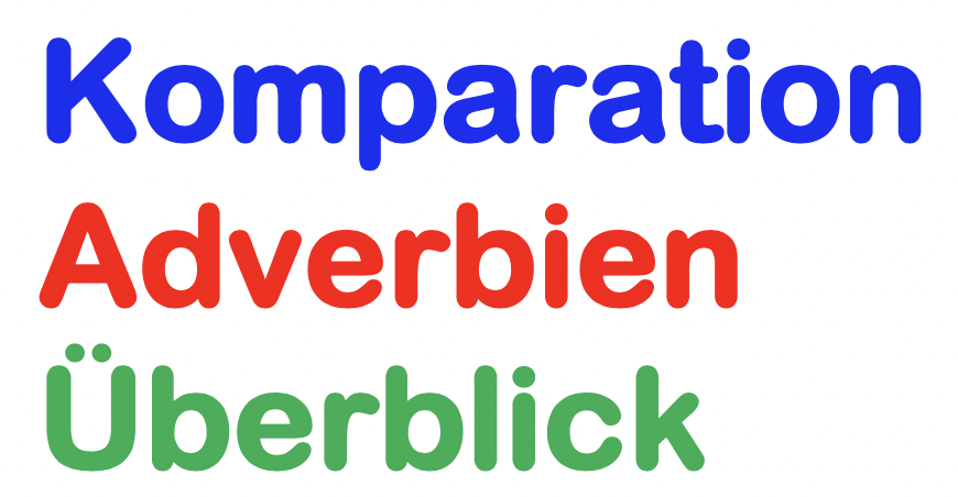Komparation von Adverbien