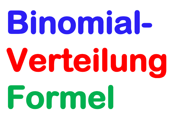 Binomialverteilung Formel 