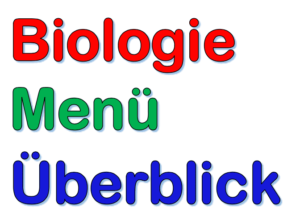 Biologie Überblick