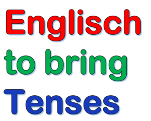 Englisch Verb to bring | Test