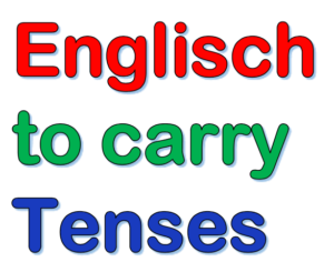 Englisch Verb to carry | Test