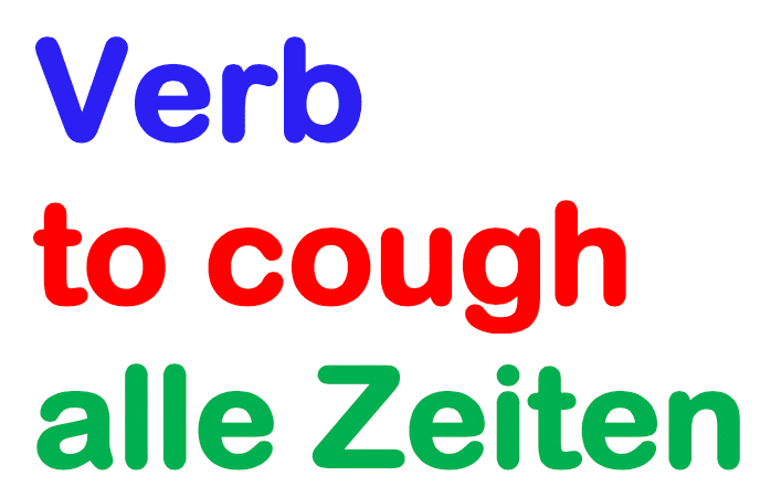 englisch verb to cough