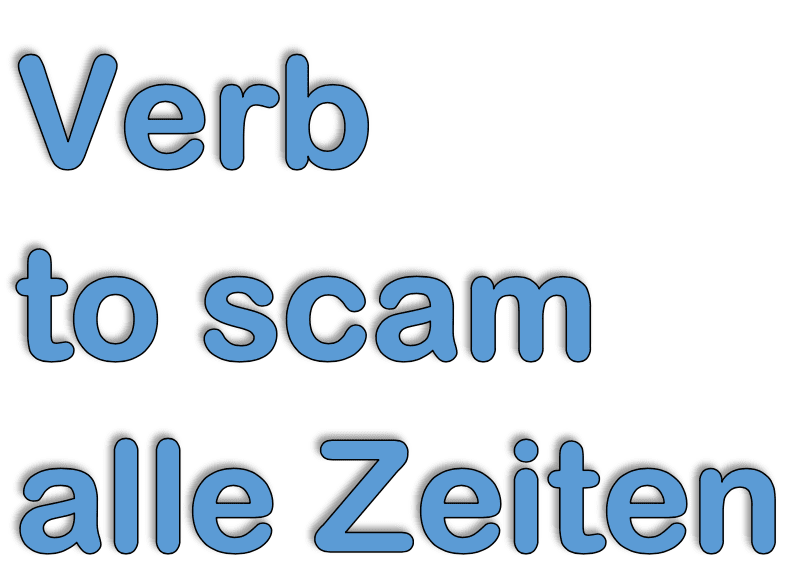 Verb to scam/betrügen konjugieren