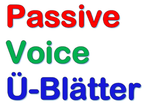 Passive Voice Übungsblätter