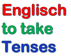 Englisch to take